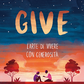 GIVE - L'arte di Vivere con Generosità